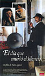 El dia que murio el silencio